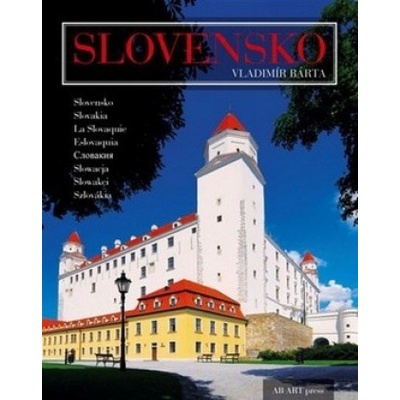 Slovensko Slovakia La Slovaquie Eslovaquia Słowacja Slowakei Szlovákia