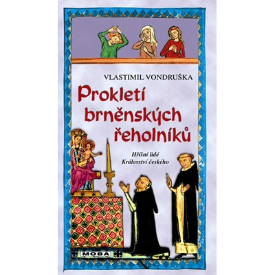 Prokletí brněnských řeholníků