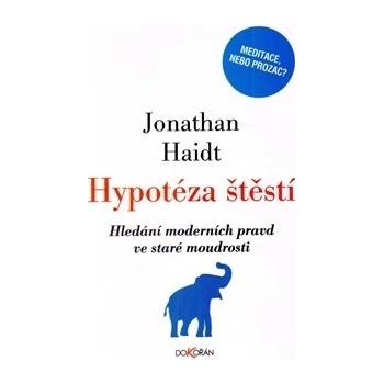 Hypotéza štěstí - Jonathan Haidt