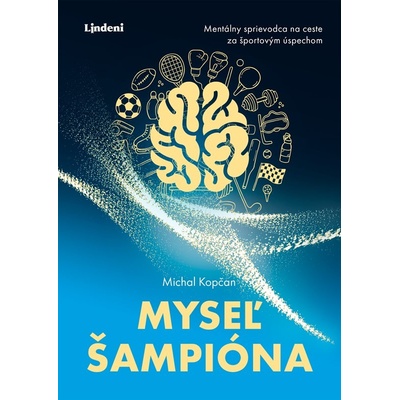 Myseľ šampióna - Michal Kopčan
