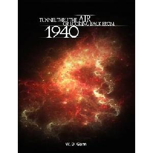 Tunnel Thru the Air or Looking Back from 1940 | W. D. Gann (ISBN: 9789650060152)