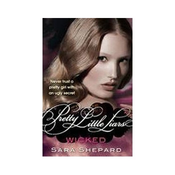 Wicked - Sara Shepard