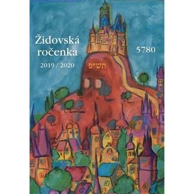 Židovská ročenka 5780, 2019/2020 - Jiří Daníček, Alice Marxová