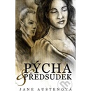 Pýcha a předsudek - Jane Austenová
