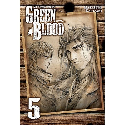 Green Blood 5 Zelená krev - Masasumi Kakizaki