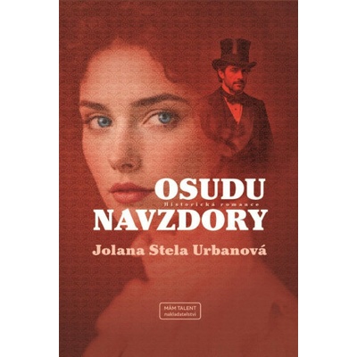 Osudu navzdory - Stela Jolana Urbanová