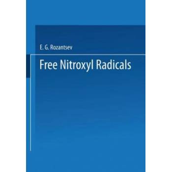 Free Nitroxyl Radicals | E. Rozantsev