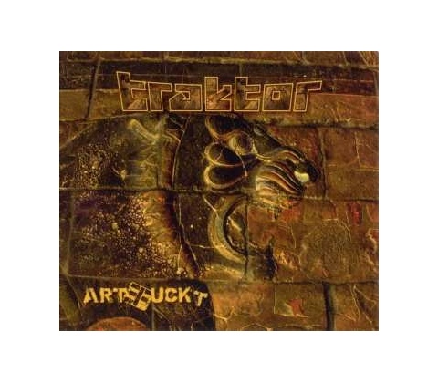 TRAKTOR - ARTEFUCKT CD