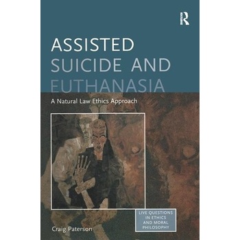 Assisted Suicide and Euthanasia C. Paterson