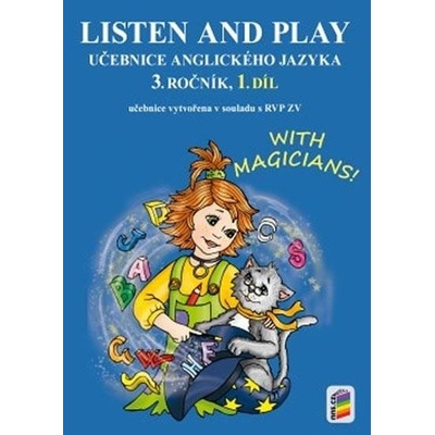 LISTEN AND PLAY With magicians! 1. díl - učebnice