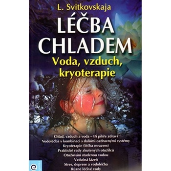 Léčba chladem - Voda, vzduch, kryoterapie