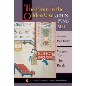 Plum in the Golden Vase or, Chin P'ing Mei, Volume Two | David Tod Roy (ISBN: 9780691126197)