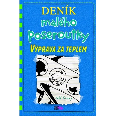 Deník malého poseroutky 12 - Výprava za teplem - Jeff Kinney