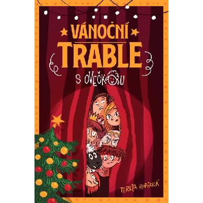 Vánoční trable s ovečkou - Tereza Kopecká