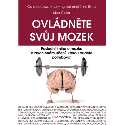 Ovládněte svůj mozek - Libor Činka