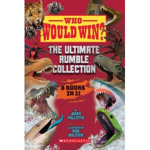 Who Would Win? Ultimate Rumble Collection (8 Book Bindup) | Rob Bolster (ISBN: 9781546179238)