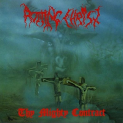ROTTING CHTIST - THY MIGHTY CONTRACT LTD. LP