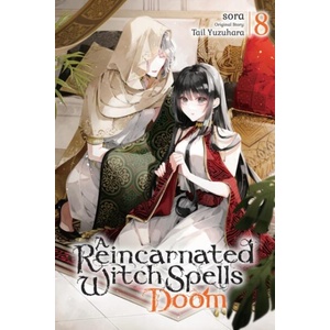 A Reincarnated Witch Spells Doom, Vol. 8 (ISBN: 9798855433913)