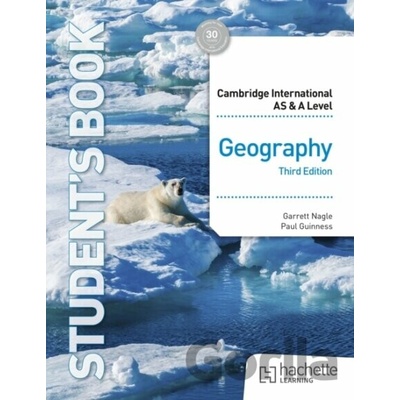 Cambridge International AS & A Level Geography Third Edition (Garrett Nagle,Paul Guinness)(Brožovaná)