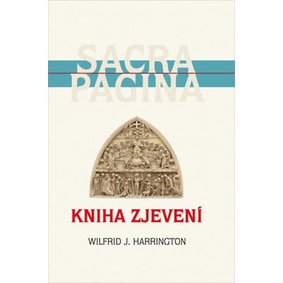 Kniha Zjevení. SACRA PAGINA - Harrington Daniel J., Harrington Wilfrid J.