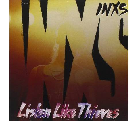 INXS - Listen Like Thieves CD