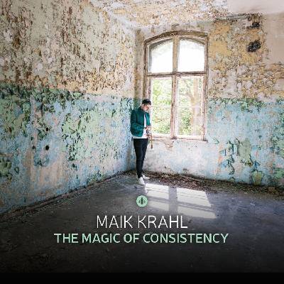 Maik Krahl - The Magic Of Consistency (LP) (0608917358520)