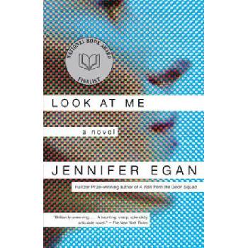 Look at Me | Jennifer Egan