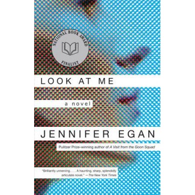 Look at Me | Jennifer Egan