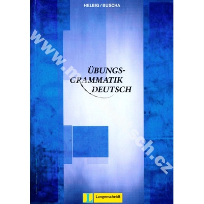 Uebungsgrammatik Deutsch - G. Helbig, J. Buscha