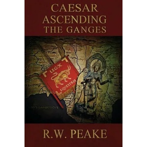 Caesar Ascending-The Ganges | Bz Hercules, Laura Prevost (ISBN: 9781941226438)