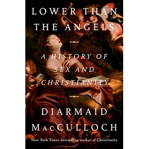 Lower Than the Angels | MACCULLOCH DIARMAID (ISBN: 9781984878670)