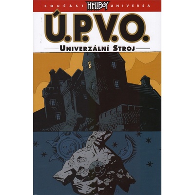 Ú.P.V.O. 6 - Univerzální stroj - Mignola Mike a kolektiv