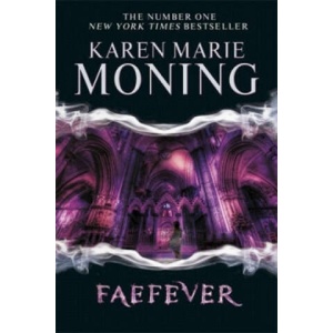 Faefever | Karen Moning (ISBN: 9780575108530)