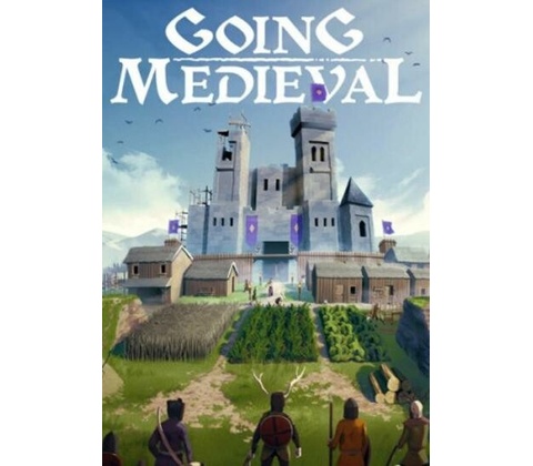Going Medieval