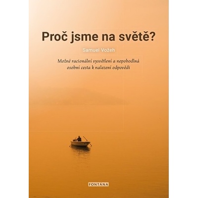 Proč jsme na světě?
