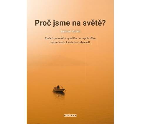 Proč jsme na světě?