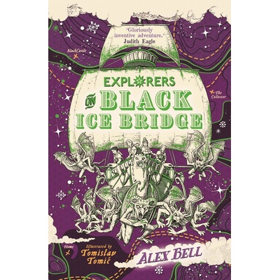 Explorers on Black Ice Bridge - Alex Bell, Tomislav Tomic ilustrácie