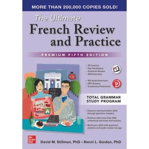 The Ultimate French Review and Practice, Premium Fifth Edition (ISBN: 9781265405946)