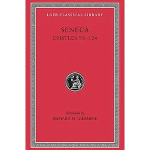 Epistles | Lucius Annaeus Seneca (1925)