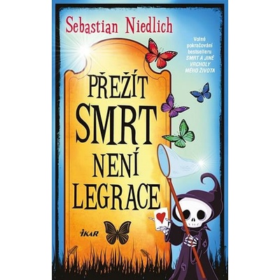 Přežít Smrt není legrace - Sebastian Niedlich
