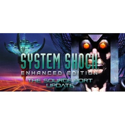 System Shock: Enhanced Edition