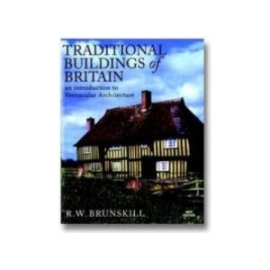 Traditional Buildings of Britain | R W Brunskill (ISBN: 9780304366675)
