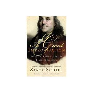 A Great Improvisation | Stacy Schiff (ISBN: 9780805080094)