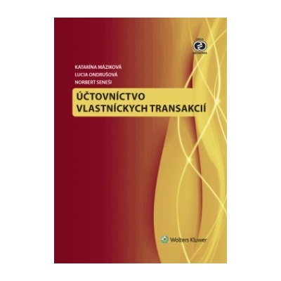 Účtovníctvo vlastníckych transakcií Katarína Máziková