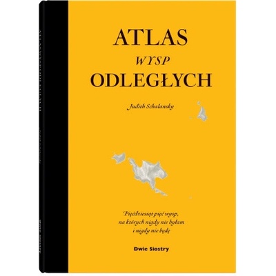Atlas wysp odległych /wyd.nowe rozszerzone/