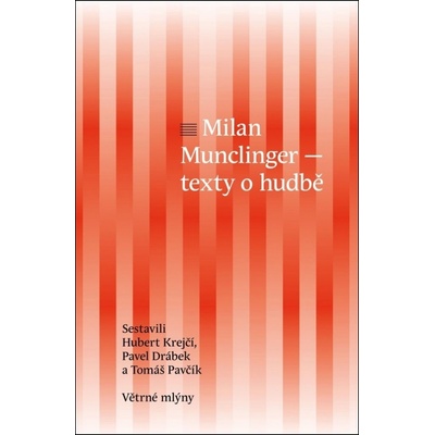 Milan Munclinger - Text o hudbě - Hubert Krejčí