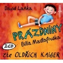 Prázdniny Billa Madlafouska Oldřich Kaiser; David Laňka