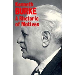 Rhetoric of Motives | Kenneth Burke (ISBN: 9780520015463)
