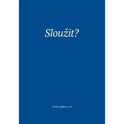 Sloužit?