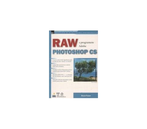RAW s programem Adobe Photoshop CS Bruce Fraser